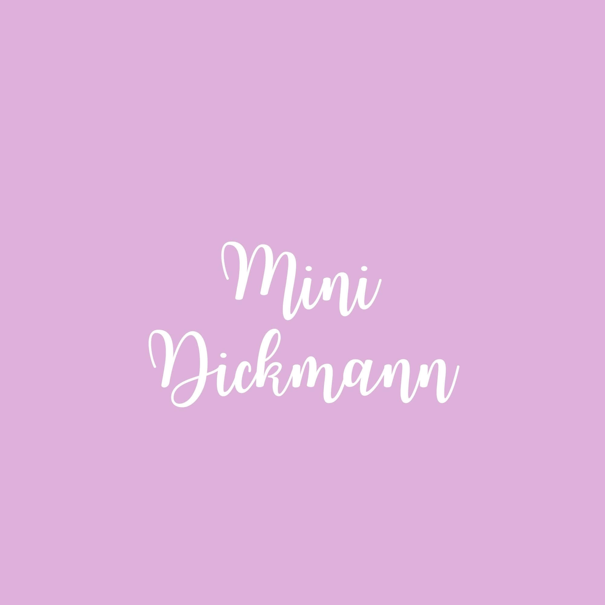 Mini Dickmann